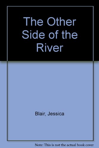 The Other Side of the River