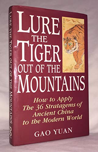 Lure the Tiger Out of the Mountains