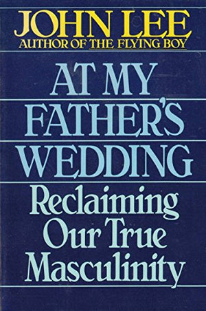 At My Father's Wedding