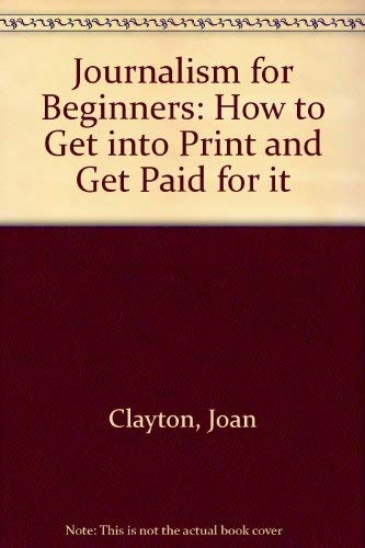 Journalism for Beginners