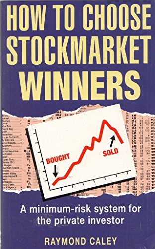 How to Choose Stockmarket Winners