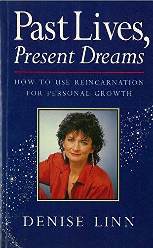 Past Lives, Present Dreams