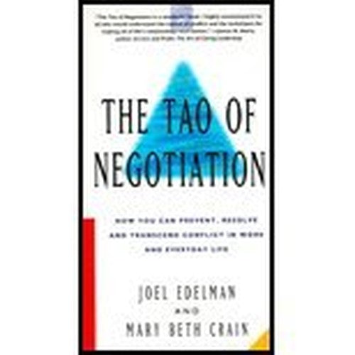 The Tao of Negotiation