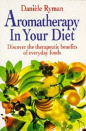 Aromatherapy in Your Diet