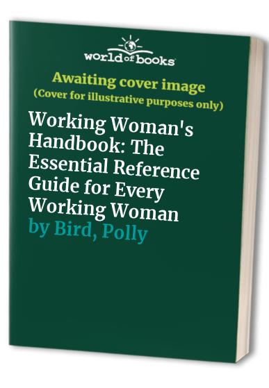 The Working Woman's Handbook