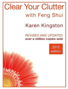 Clear Your Clutter With Feng Shui 