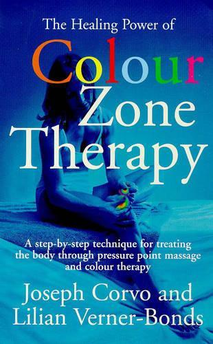 The Healing Power of Colour-zone Therapy