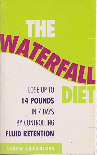 The Waterfall Diet