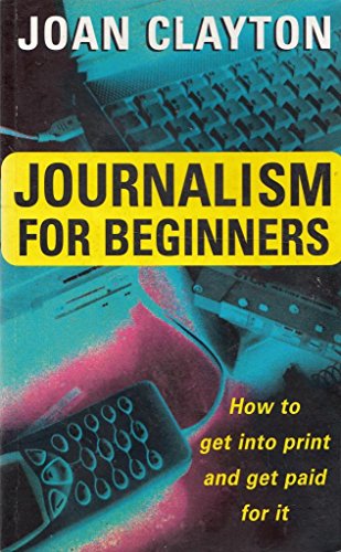 Journalism for Beginners