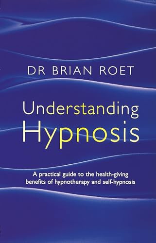 Understanding Hypnosis