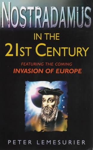 Nostradamus in the 21st Century
