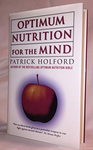 Optimum Nutrition for the Mind