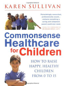 Commonsense Healthcare for Children 