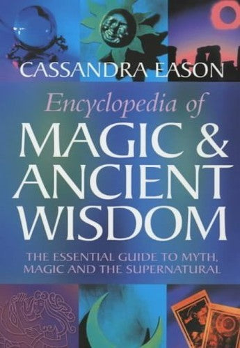 Encyclopedia of Magic and Ancient Wisdom