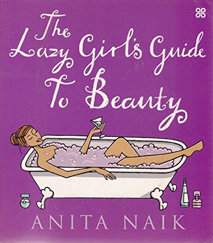 The Lazy Girl's Guide to Beauty