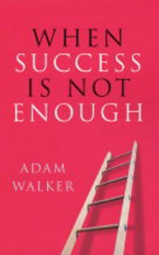 When Success is Not Enough