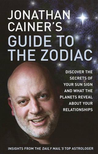 Jonathan Cainer's Guide To The Zodiac