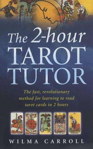 The 2-Hour Tarot Tutor