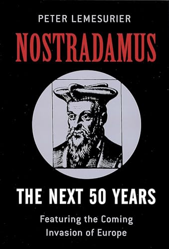 Nostradamus: The Next 50 Years