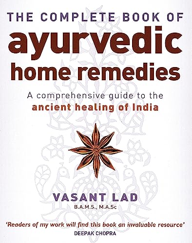 The Complete Book Of Ayurvedic Home Remedies
