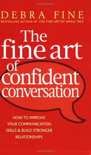 The Fine Art Of Confident Conversation