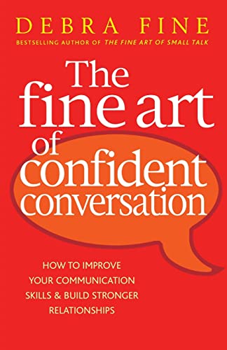 The Fine Art Of Confident Conversation