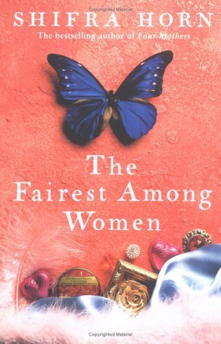 The Fairest Among Women