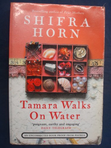 Tamara Walks on Water