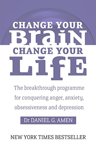 Change Your Brain, Change Your Life