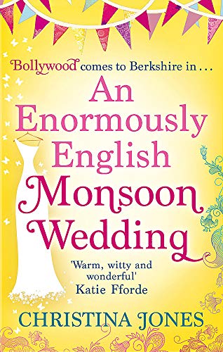 An Enormously English Monsoon Wedding