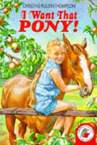 I Want That Pony!