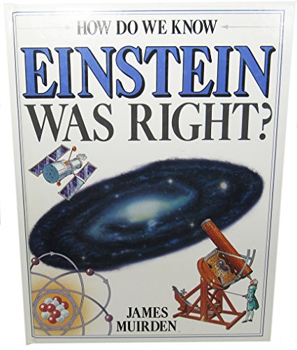 How Do We Know Einstein Was Right