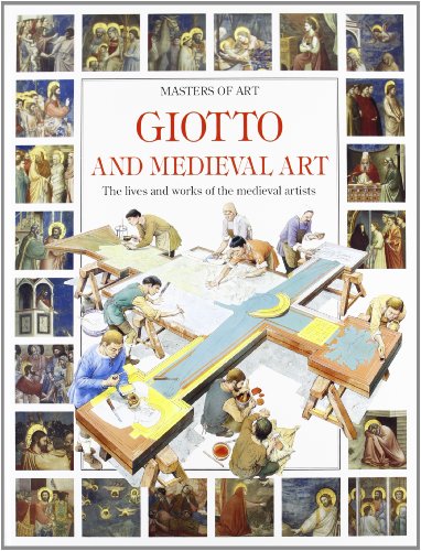 Giotto and Medieval Art (Masters Art)