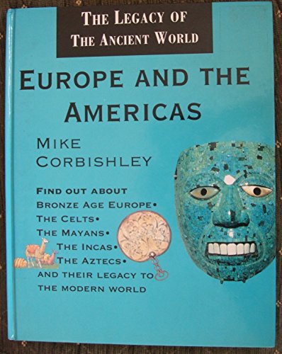 The Legacy Of Europe And The Americas