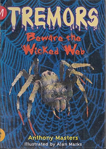 Beware the Wicked Web