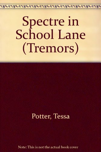Spectre in School Lane