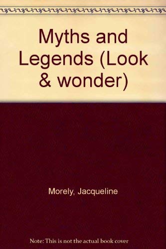 Myths and  Legends