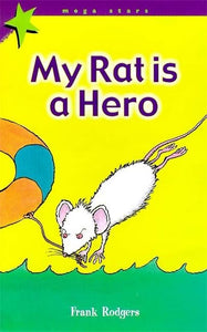 My Rat Is A Hero 