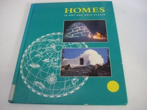 Homes In Hot and Cold Places