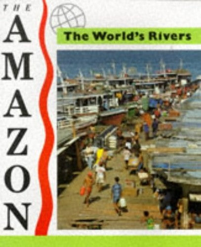 Rivers: The Amazon
