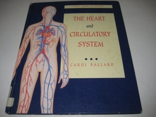 The Heart and Circulatory System