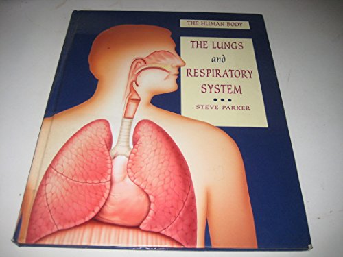 The Lungs and Respiratory System