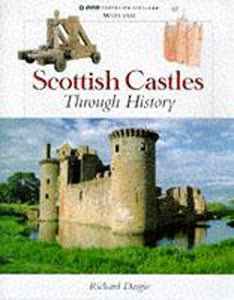 Scottish Castles Through History 