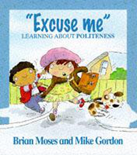 Excuse Me - Learning About Politeness