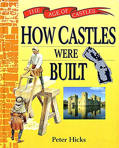 How Castles Were Built