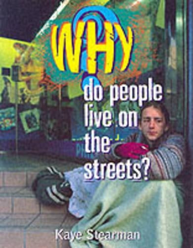 Why Do People Live on the Streets?