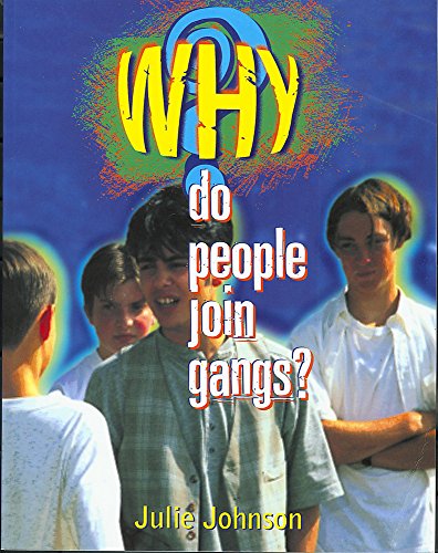 Why Do People Join Gangs?
