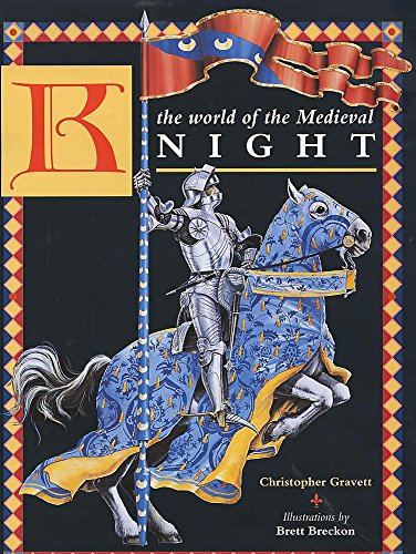 The World of the Medieval Knight