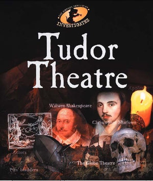 A Tudor Theatre