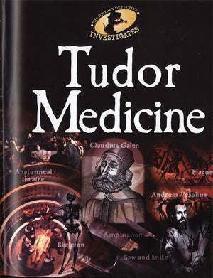 Tudor Medicine